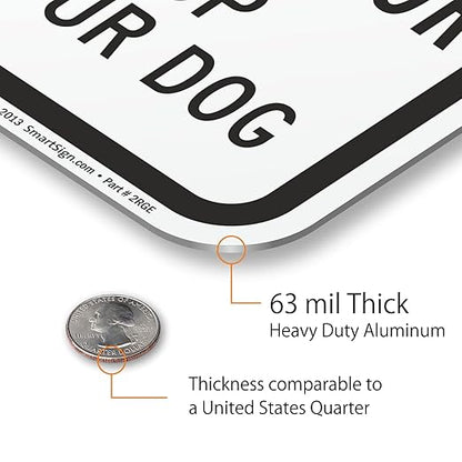 SmartSign "Please Be A Good Neighbor, Clean Up After Your Dog" Sign | 12" x 18" Aluminum