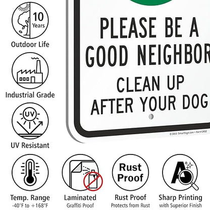 SmartSign "Please Be A Good Neighbor, Clean Up After Your Dog" Sign | 12" x 18" Aluminum