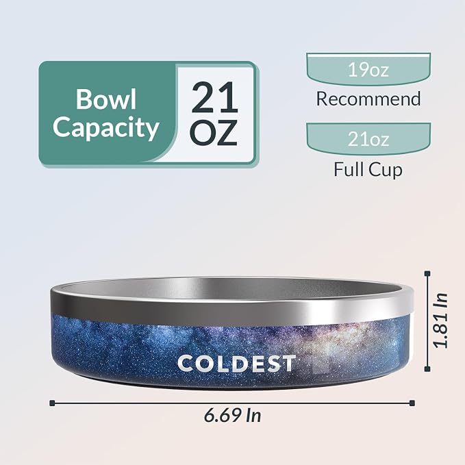 Coldest Dog Bowl - Anti Rust Metal, Non Slip, 3 Layers Insulated Stainless Steel Dog Bowls - Spill Proof & Heavy Duty - Water Bowl for Dogs, Cats & Pets, Dish Washer Safe (21 oz, Into The Beyond)